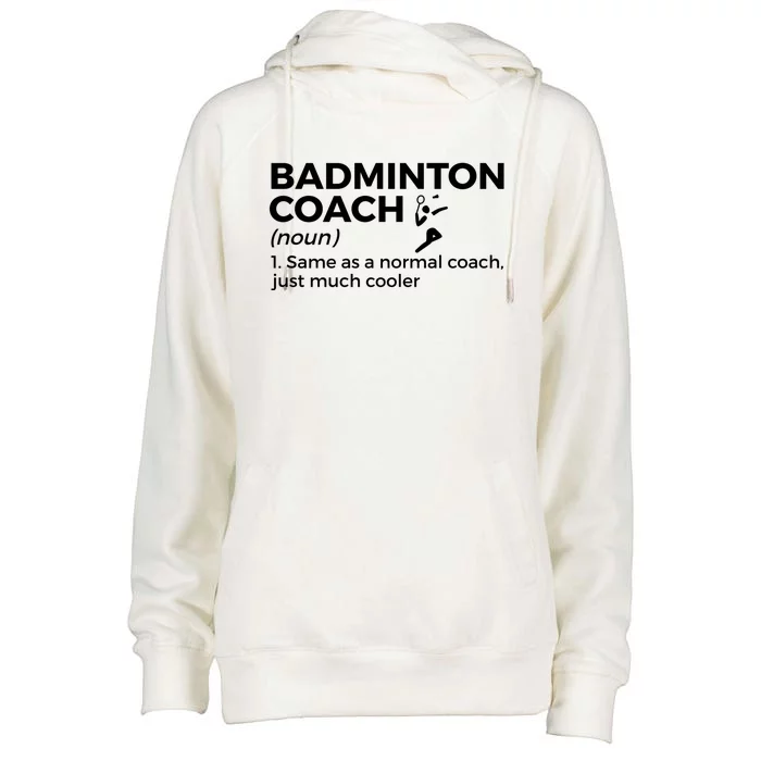 Badminton Coach Definition Funny Badminton Funny Gift Womens Funnel Neck Pullover Hood