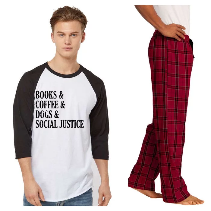 Books Coffee Dogs Social Justicecute Giftbook Lovercute Giftdog Lover Funny Gift Raglan Sleeve Pajama Set