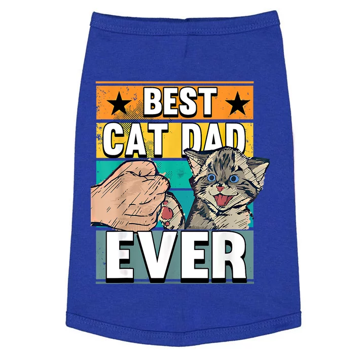 Best Cat Dad Ever Cats Father Fathers Day Cool Gift Doggie Tank