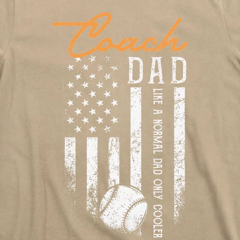 Baseball Coach Dad Like A Normal Dad Only Cooler USA Flag T-Shirt