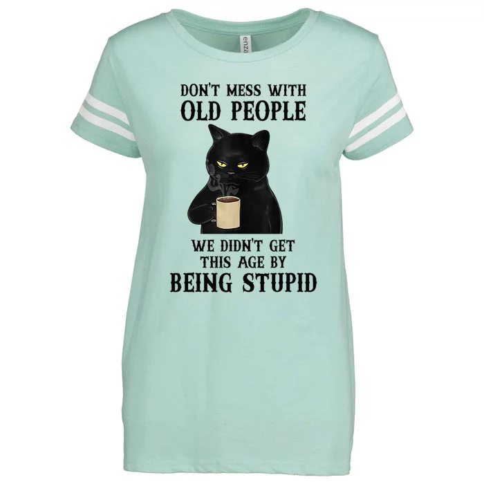 Black Cat Don’T Mess With Old People We Didn’T Get This Age Enza Ladies Jersey Football T-Shirt