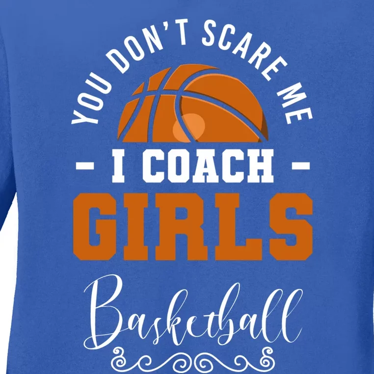 Basketball Coach Dads I Coach Basketball Coaching Gift Ladies Long Sleeve Shirt