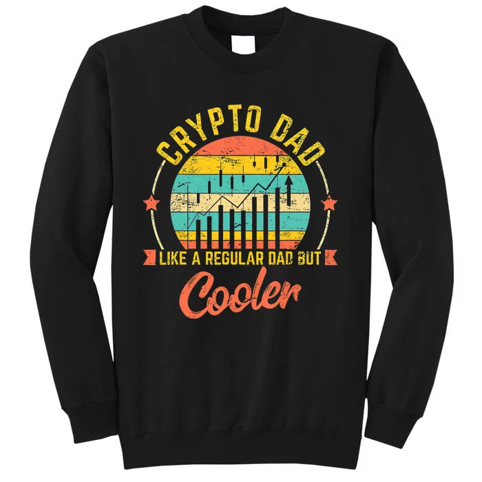 Bitcoin Crypto Dad Shirt | Like A Regular Dad Tall Sweatshirt