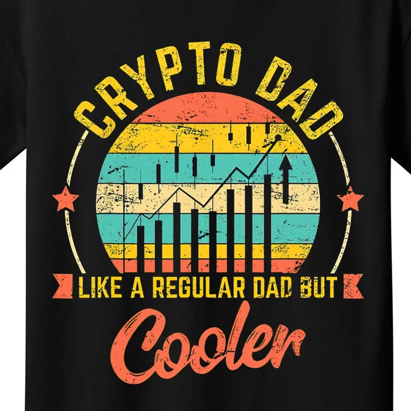 Bitcoin Crypto Dad Shirt | Like A Regular Dad Kids T-Shirt