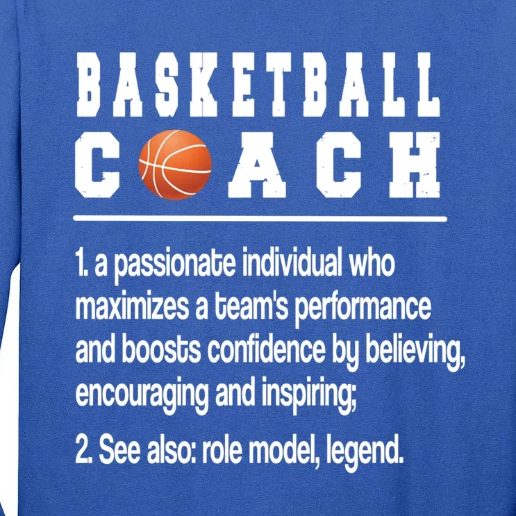 Basketball Coach Definition Basketball Coaching Cool Gift Tall Long Sleeve T-Shirt