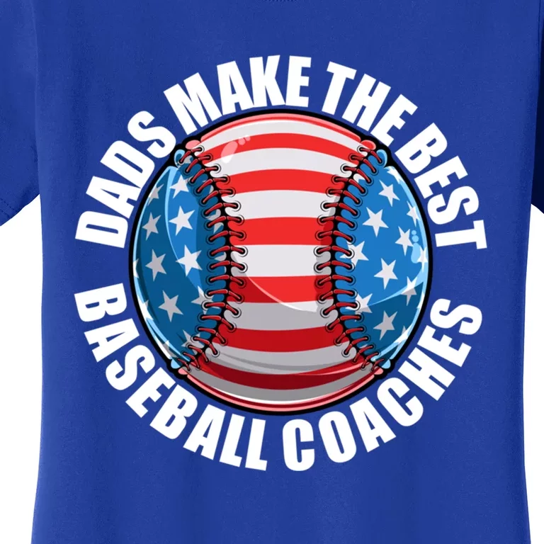 Baseball Coach Dad American Flag Baseball Practice Great Gift Women's T-Shirt