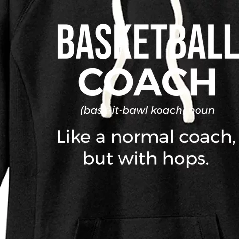 Basketball Coach Definition Trainer Funny Coaching Gift Funny Gift Women's Fleece Hoodie