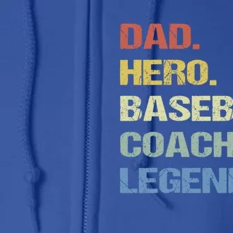 Baseball Coach Dad Cool Gift Full Zip Hoodie