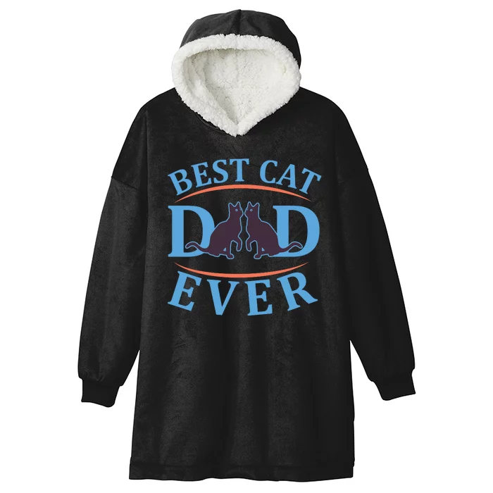 Best Cat Dad Ever Hooded Wearable Blanket