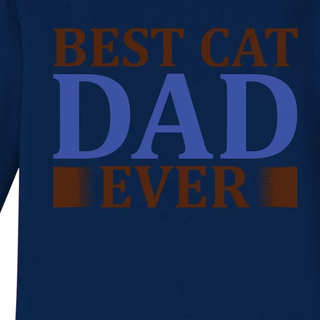 Best Cat Dad Ever Baby Long Sleeve Bodysuit