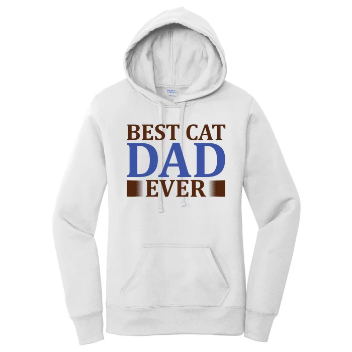 Best Cat Dad Ever Women's Pullover Hoodie