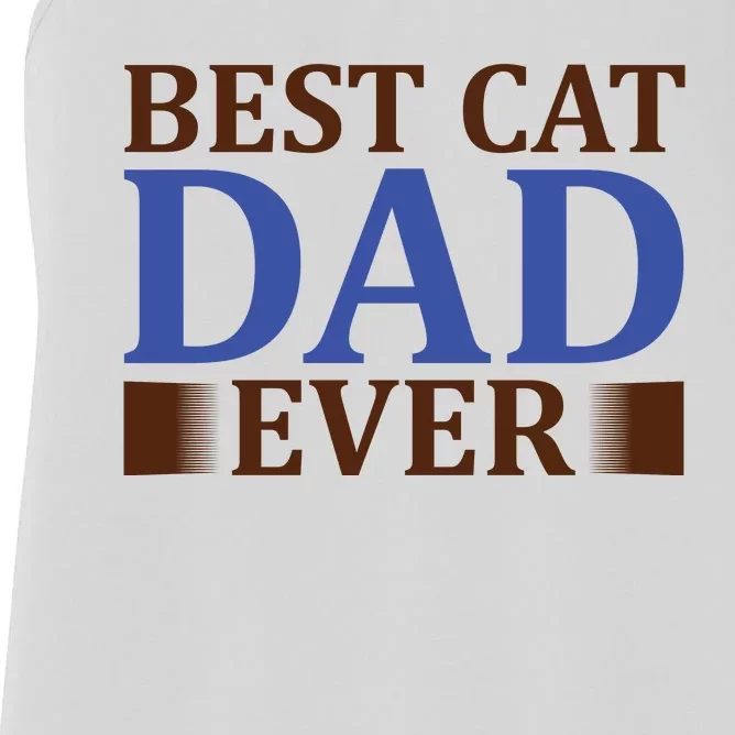 Best Cat Dad Ever Women's Racerback Tank