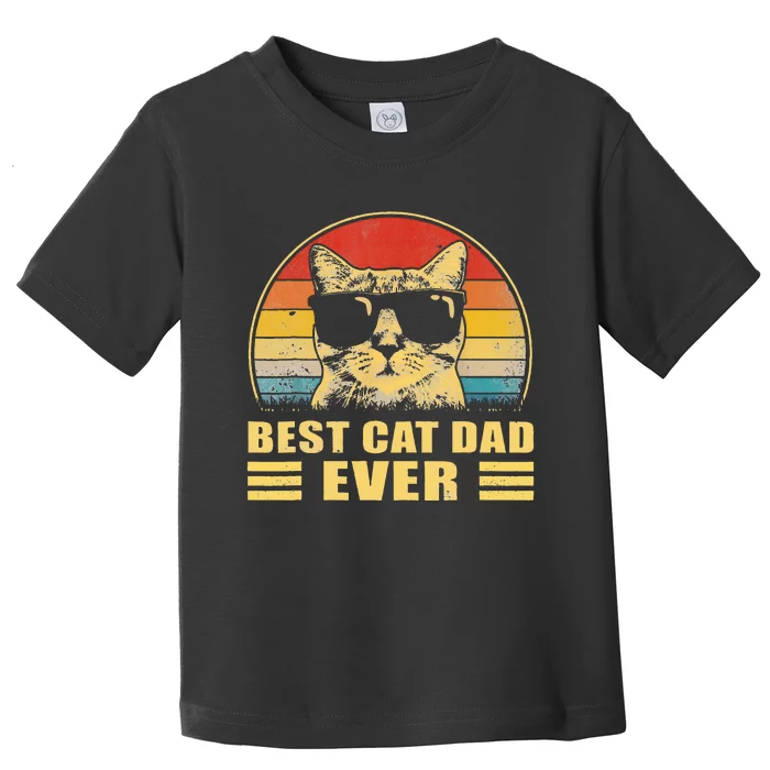 Best Cat Dad Ever Father FatherS Day Gift Cat Daddy Toddler T-Shirt