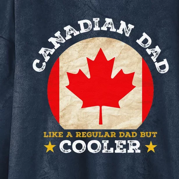 Best Canadian Dad Ever Father's Day Canada Flag Pride Hooded Wearable Blanket