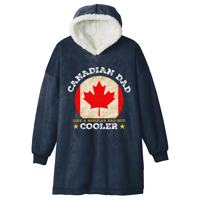 Best Canadian Dad Ever Father's Day Canada Flag Pride Hooded Wearable Blanket