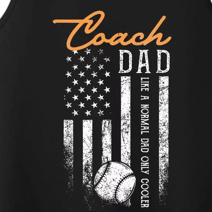 Baseball Coach Dad Like A Normal Dad Only Cooler USA Flag Performance Tank