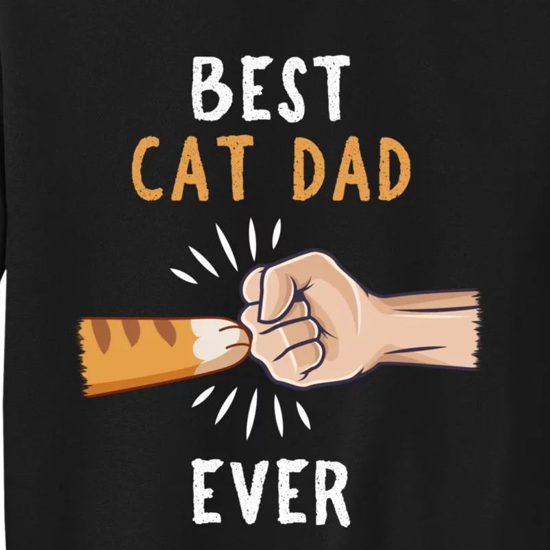 Best Cat Dad Ever Paw Fist Bump Sweatshirt