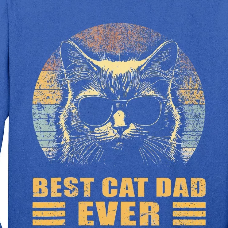 Best Cat Dad Ever FatherS Day Tall Long Sleeve T-Shirt