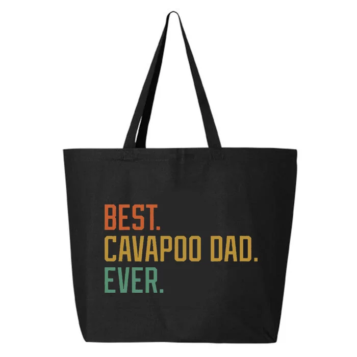 Best Cavapoo Dad Ever Dog Breed Father's Day Canine Puppy 25L Jumbo Tote