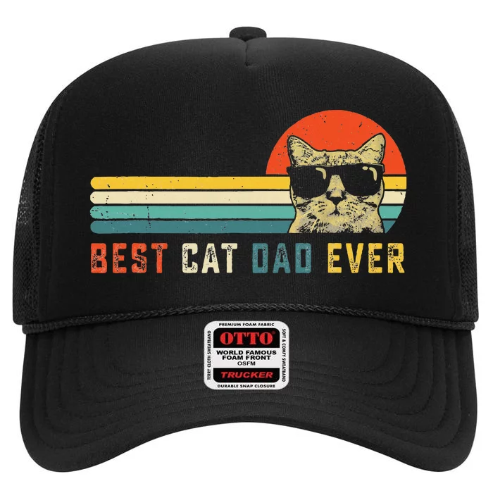 Best Cat Dad Ever FatherS Day Gift Cat Daddy High Crown Mesh Trucker Hat