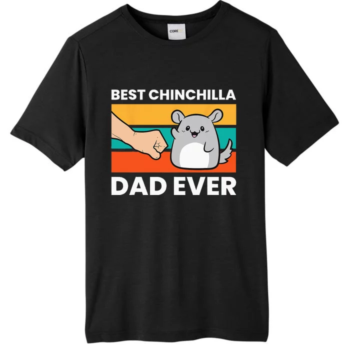 Best Chinchilla Dad Ever Funny Pet Chinchilla ChromaSoft Performance T-Shirt