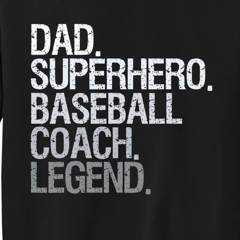 Baseball Coach Dad Tall Sweatshirt