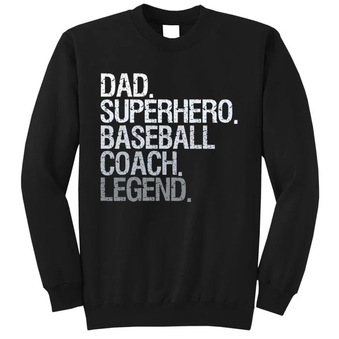 Baseball Coach Dad Tall Sweatshirt