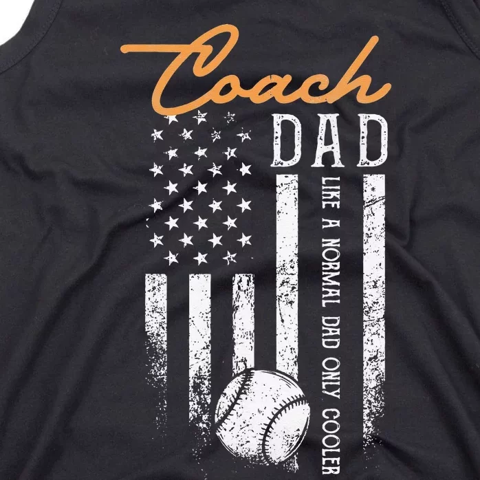 Baseball Coach Dad Like A Normal Dad Only Cooler USA Flag Tank Top