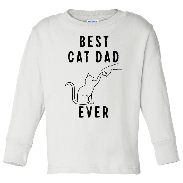 Best Cat Dad Ever Cat Daddy Paw Fist Bump Meow Cat Toddler Long Sleeve Shirt