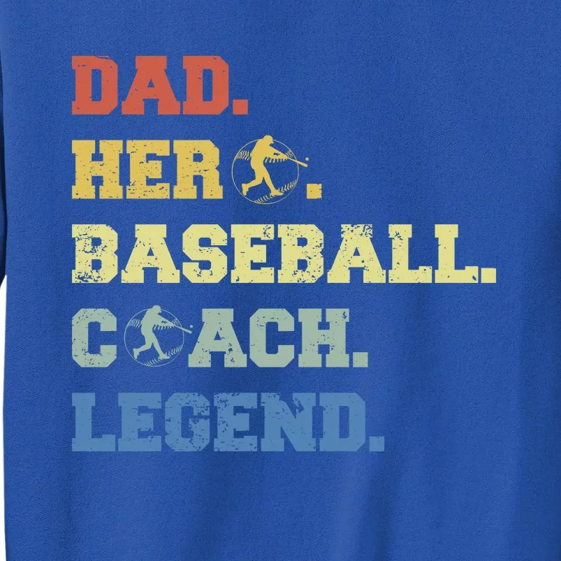 Baseball Coach Dad Gift Tall Sweatshirt