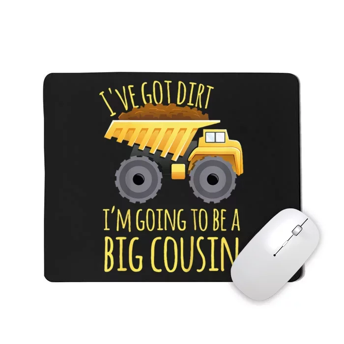 Big Cousin Digger Construction Design For Pregnancy Reveal Mousepad