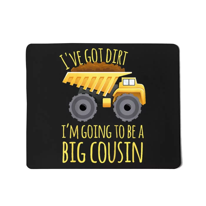 Big Cousin Digger Construction Design For Pregnancy Reveal Mousepad