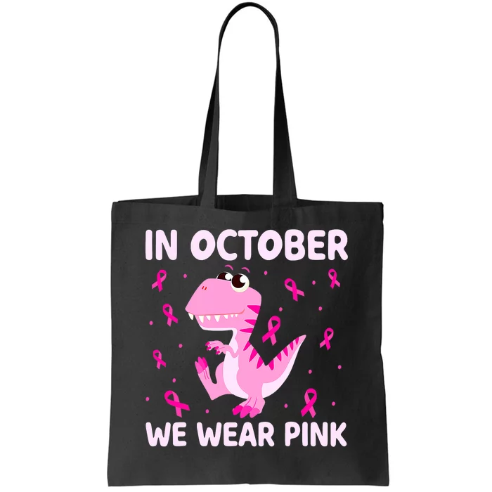 Breast Cancer Dinosaur In October We Wear Pink Boys Tote Bag