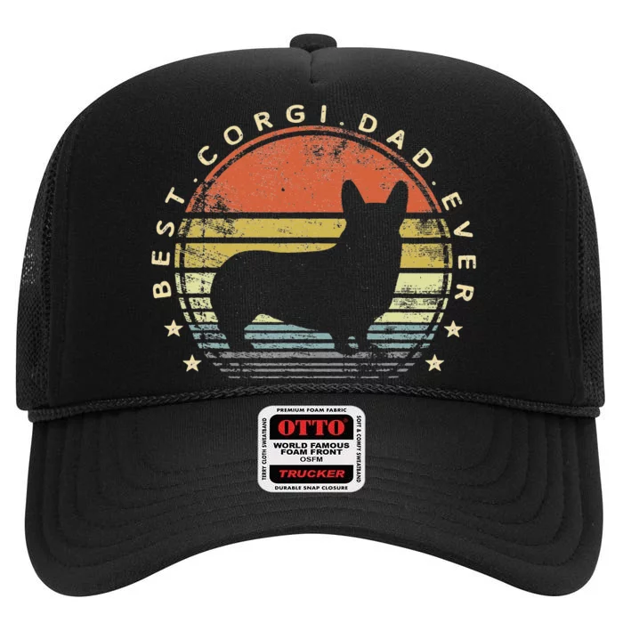 Best Corgi Dad Ever Daddy Gifts Dog Lover Owner High Crown Mesh Trucker Hat