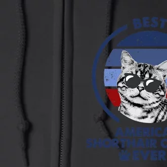 Best Cat Dad Ever American Shorthair Cat Full Zip Hoodie