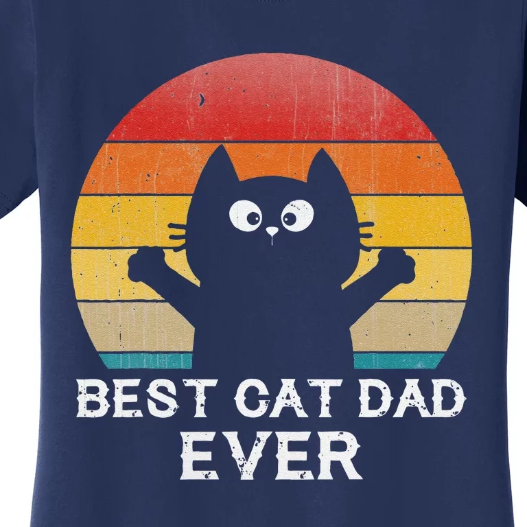 Best Cat Dad Ever Funny Cat Gifts Women's T-Shirt