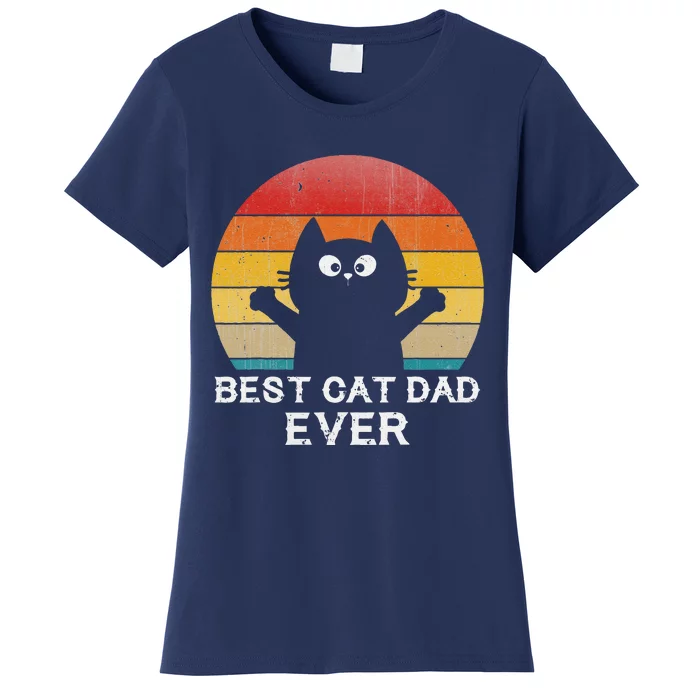 Best Cat Dad Ever Funny Cat Gifts Women's T-Shirt