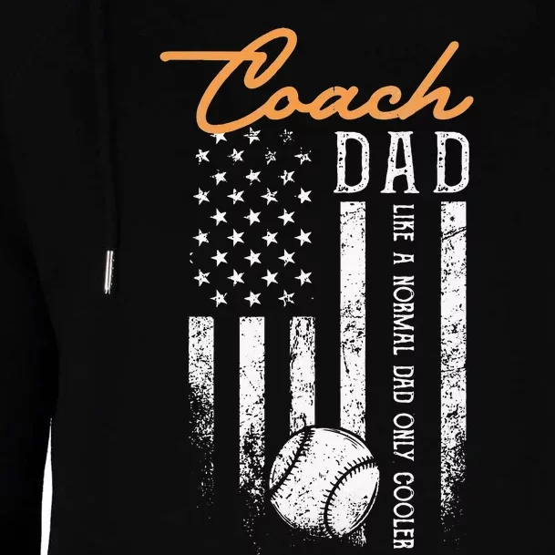 Baseball Coach Dad Like A Normal Dad Only Cooler USA Flag Womens Funnel Neck Pullover Hood