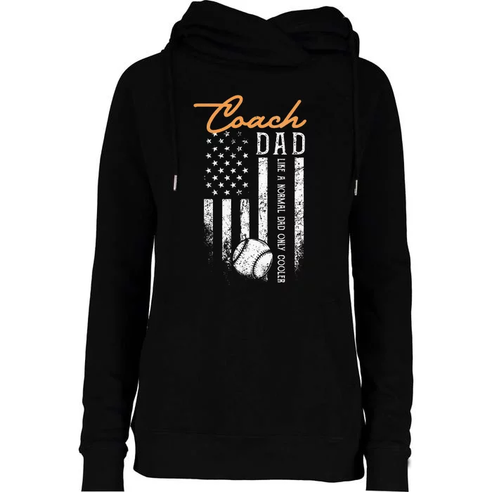 Baseball Coach Dad Like A Normal Dad Only Cooler USA Flag Womens Funnel Neck Pullover Hood