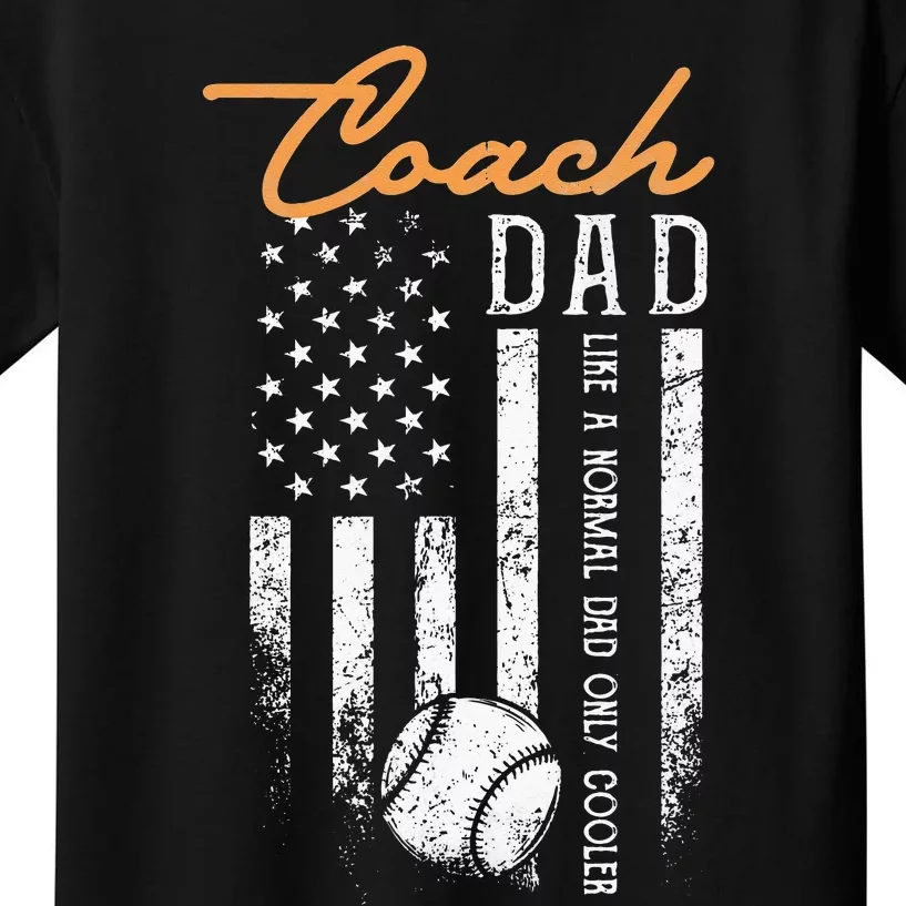 Baseball Coach Dad Like A Normal Dad Only Cooler USA Flag Kids T-Shirt