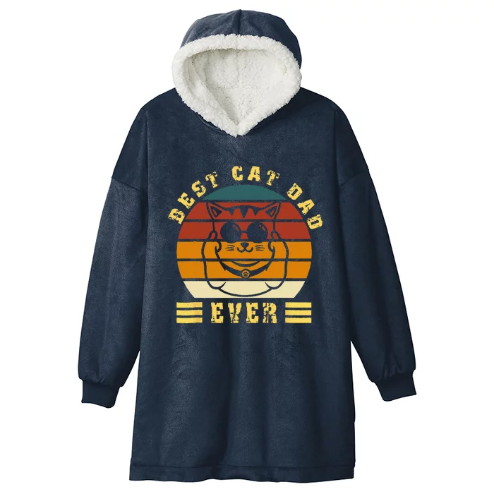 Best Cat Dad Ever Daddy Vintage sunglass father's day Funny Hooded Wearable Blanket