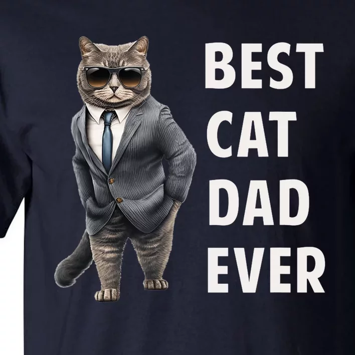 Best Cad Dad Ever Cool Father Cat Daddy Tall T-Shirt