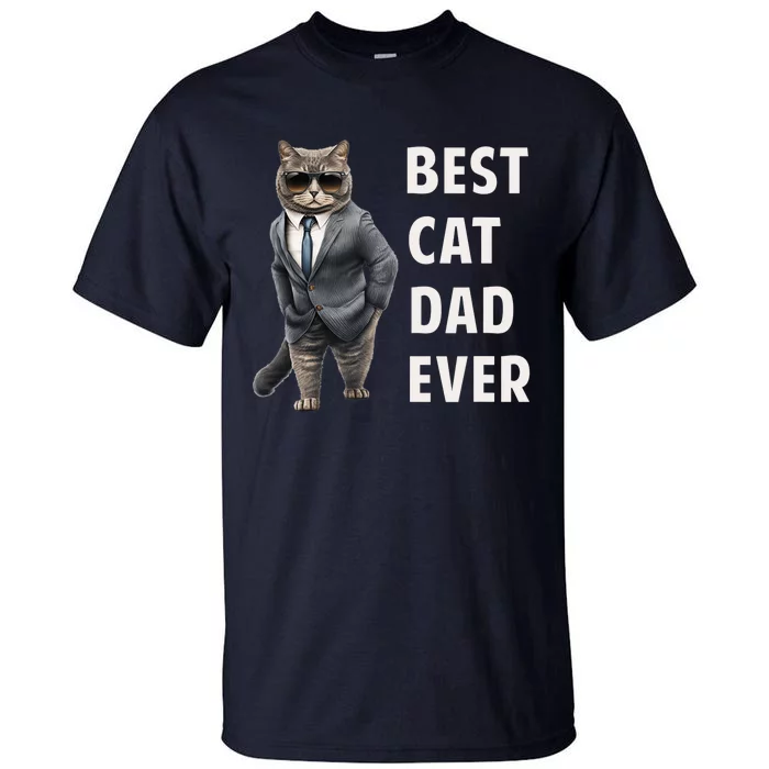 Best Cad Dad Ever Cool Father Cat Daddy Tall T-Shirt