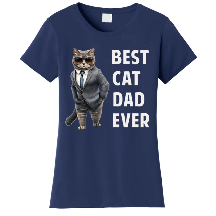 Best Cad Dad Ever Cool Father Cat Daddy Women's T-Shirt