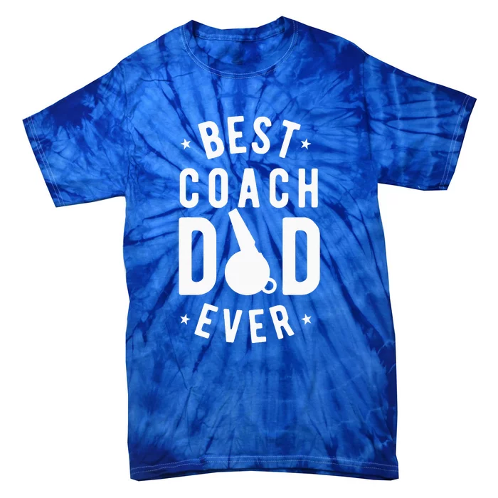 Best Coach Dad Ever Whistle Coach Dad Father's Day Tie-Dye T-Shirt