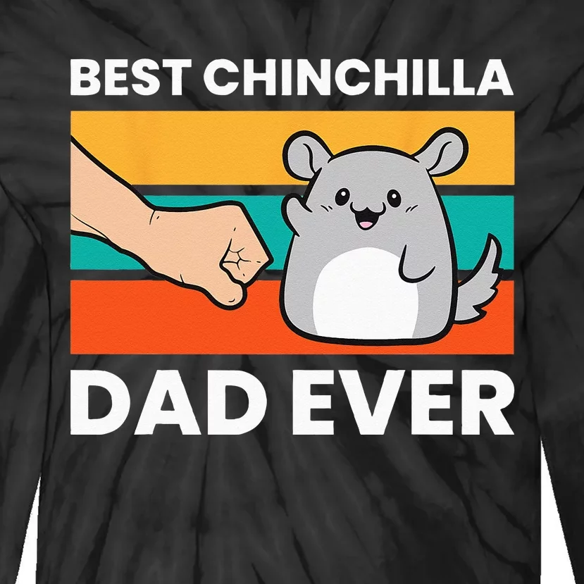 Best Chinchilla Dad Ever Funny Pet Chinchilla Tie-Dye Long Sleeve Shirt