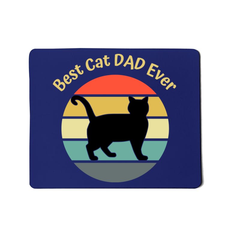 Best Cat Dad Ever Mousepad