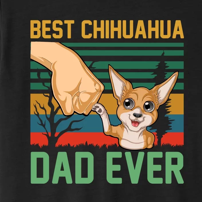 Best Chihuahua Dad Ever ChromaSoft Performance T-Shirt