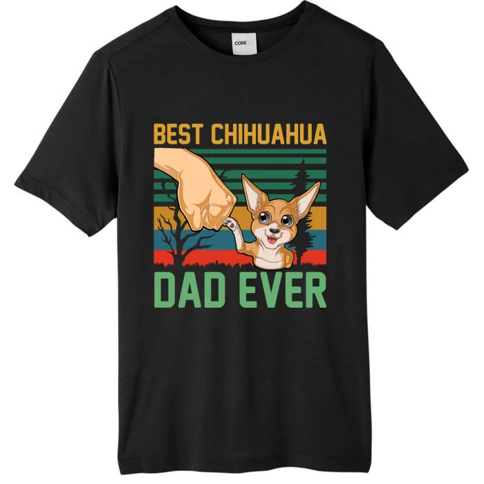 Best Chihuahua Dad Ever ChromaSoft Performance T-Shirt