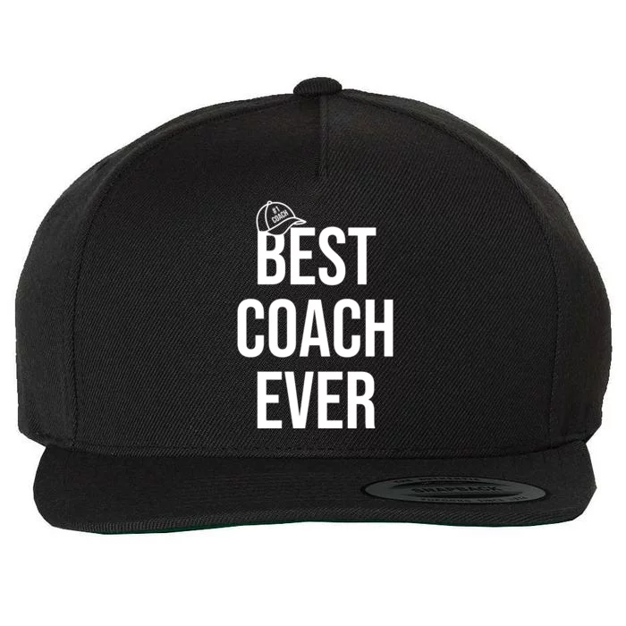 Best Coach Ever Sports Wool Snapback Cap